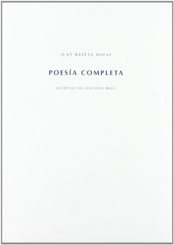 Poesia completa de Juan Manuel rozas