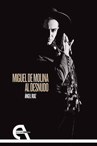 Miguel de Molina al desnudo: 191 (Teatro)