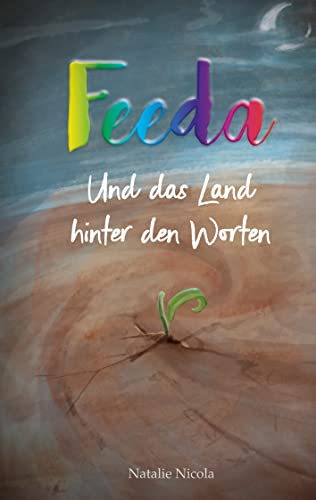 Feeda: Und das Land hinter den Worten (German Edition)