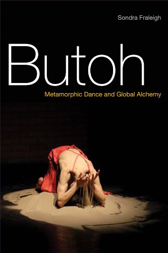 Butoh: Metamorphic Dance and Global Alchemy (English Edition)